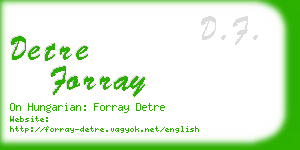 detre forray business card